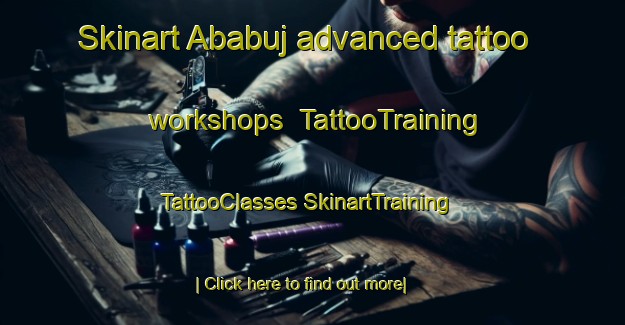 Skinart Ababuj advanced tattoo workshops | #TattooTraining #TattooClasses #SkinartTraining-Spain