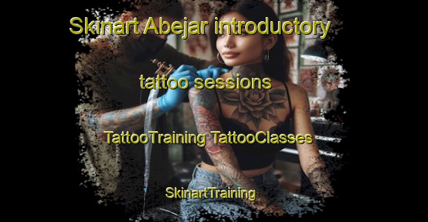 Skinart Abejar introductory tattoo sessions | #TattooTraining #TattooClasses #SkinartTraining-Spain