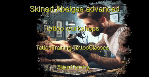 Skinart Abelgas advanced tattoo workshops | #TattooTraining #TattooClasses #SkinartTraining-Spain