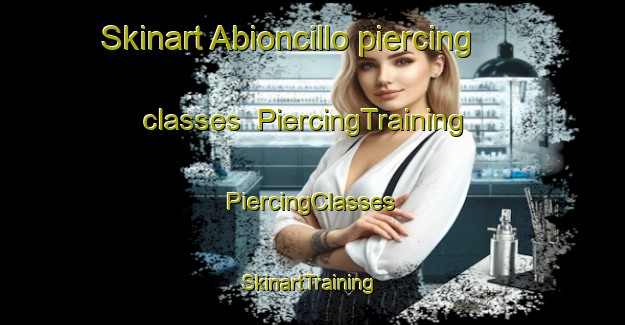 Skinart Abioncillo piercing classes | #PiercingTraining #PiercingClasses #SkinartTraining-Spain