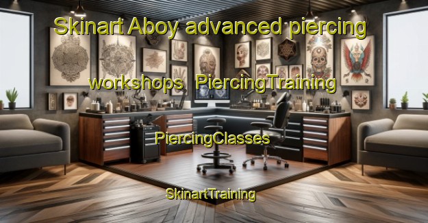 Skinart Aboy advanced piercing workshops | #PiercingTraining #PiercingClasses #SkinartTraining-Spain