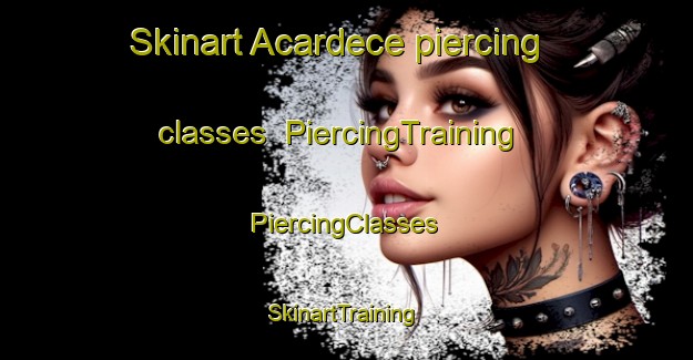 Skinart Acardece piercing classes | #PiercingTraining #PiercingClasses #SkinartTraining-Spain