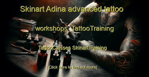 Skinart Adina advanced tattoo workshops | #TattooTraining #TattooClasses #SkinartTraining-Spain