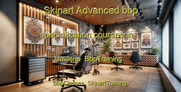 Skinart Advanced bbp specialization courses in Jamilena | BbpTraining | BbpClasses | SkinartTraining-Spain