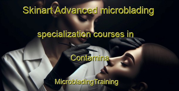 Skinart Advanced microblading specialization courses in Contamina | MicrobladingTraining | MicrobladingClasses | SkinartTraining-Spain
