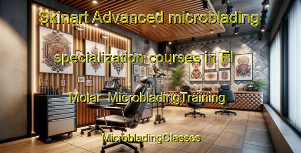 Skinart Advanced microblading specialization courses in El Molar | #MicrobladingTraining #MicrobladingClasses #SkinartTraining-Spain