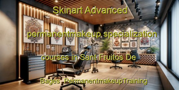 Skinart Advanced permanentmakeup specialization courses in Sant Fruitos De Bages | #PermanentmakeupTraining #PermanentmakeupClasses #SkinartTraining-Spain