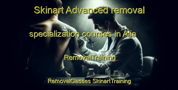 Skinart Advanced removal specialization courses in Alia | #RemovalTraining #RemovalClasses #SkinartTraining-Spain