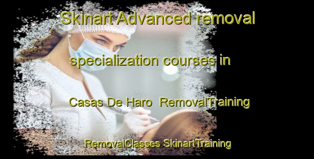 Skinart Advanced removal specialization courses in Casas De Haro | #RemovalTraining #RemovalClasses #SkinartTraining-Spain