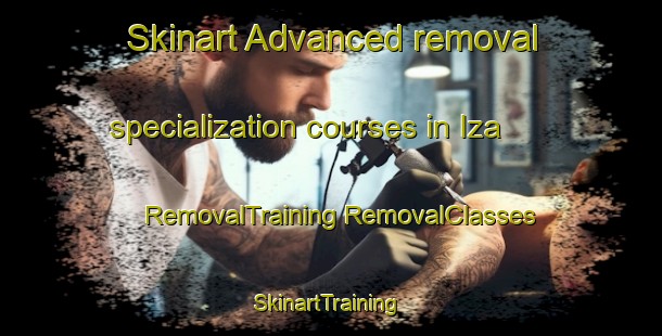 Skinart Advanced removal specialization courses in Iza | #RemovalTraining #RemovalClasses #SkinartTraining-Spain