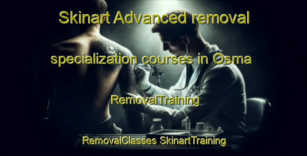 Skinart Advanced removal specialization courses in Osma | #RemovalTraining #RemovalClasses #SkinartTraining-Spain