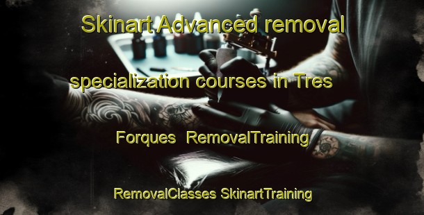 Skinart Advanced removal specialization courses in Tres Forques | #RemovalTraining #RemovalClasses #SkinartTraining-Spain