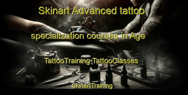 Skinart Advanced tattoo specialization courses in Age | #TattooTraining #TattooClasses #SkinartTraining-Spain