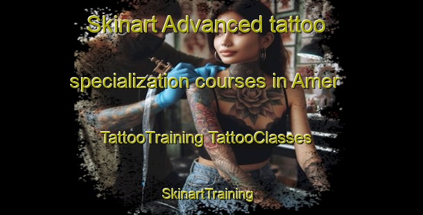 Skinart Advanced tattoo specialization courses in Amer | #TattooTraining #TattooClasses #SkinartTraining-Spain