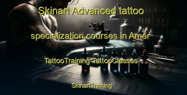 Skinart Advanced tattoo specialization courses in Amer | #TattooTraining #TattooClasses #SkinartTraining-Spain