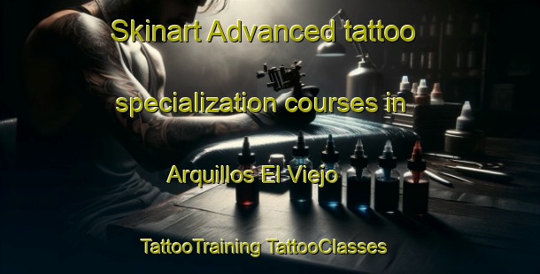 Skinart Advanced tattoo specialization courses in Arquillos El Viejo | #TattooTraining #TattooClasses #SkinartTraining-Spain