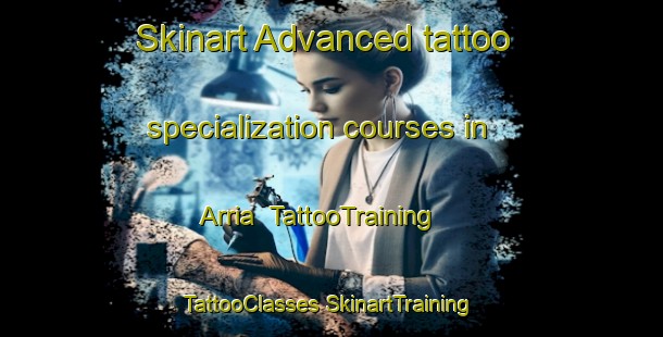 Skinart Advanced tattoo specialization courses in Arria | #TattooTraining #TattooClasses #SkinartTraining-Spain