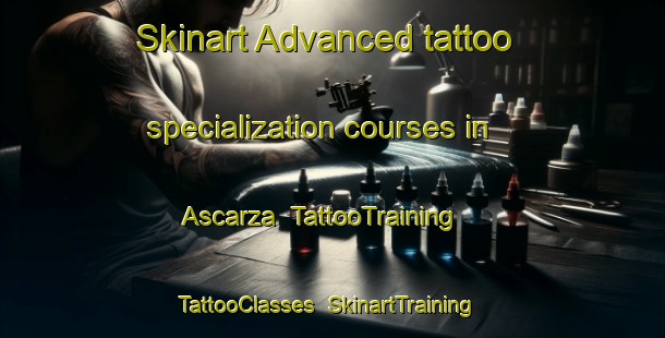 Skinart Advanced tattoo specialization courses in Ascarza | TattooTraining | TattooClasses | SkinartTraining-Spain