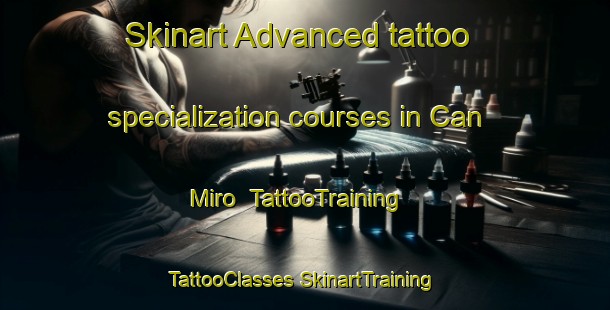 Skinart Advanced tattoo specialization courses in Can Miro | #TattooTraining #TattooClasses #SkinartTraining-Spain