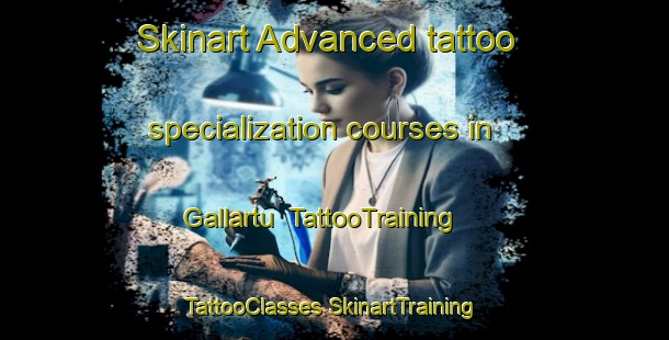 Skinart Advanced tattoo specialization courses in Gallartu | #TattooTraining #TattooClasses #SkinartTraining-Spain