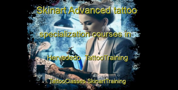 Skinart Advanced tattoo specialization courses in Hervededo | #TattooTraining #TattooClasses #SkinartTraining-Spain