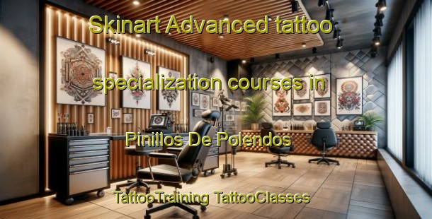 Skinart Advanced tattoo specialization courses in Pinillos De Polendos | #TattooTraining #TattooClasses #SkinartTraining-Spain