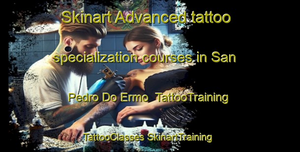 Skinart Advanced tattoo specialization courses in San Pedro Do Ermo | #TattooTraining #TattooClasses #SkinartTraining-Spain