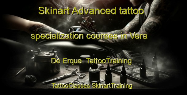 Skinart Advanced tattoo specialization courses in Vera De Erque | #TattooTraining #TattooClasses #SkinartTraining-Spain