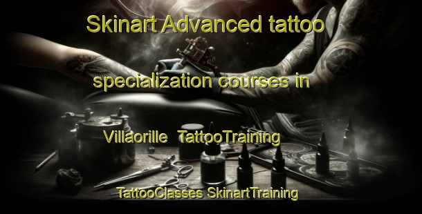 Skinart Advanced tattoo specialization courses in Villaorille | #TattooTraining #TattooClasses #SkinartTraining-Spain