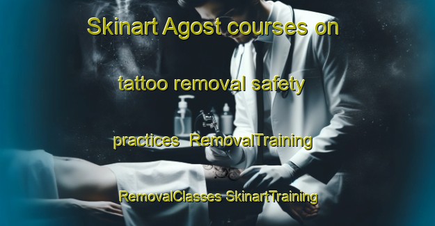 Skinart Agost courses on tattoo removal safety practices | #RemovalTraining #RemovalClasses #SkinartTraining-Spain