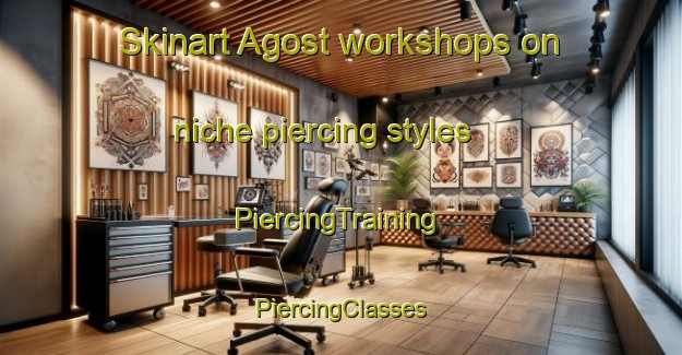 Skinart Agost workshops on niche piercing styles | #PiercingTraining #PiercingClasses #SkinartTraining-Spain