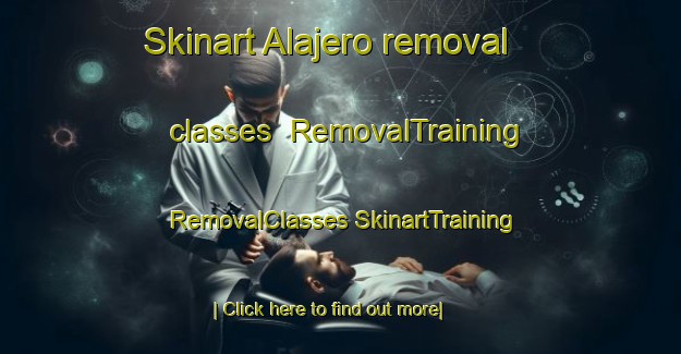 Skinart Alajero removal classes | #RemovalTraining #RemovalClasses #SkinartTraining-Spain