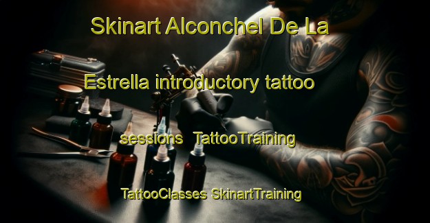 Skinart Alconchel De La Estrella introductory tattoo sessions | #TattooTraining #TattooClasses #SkinartTraining-Spain