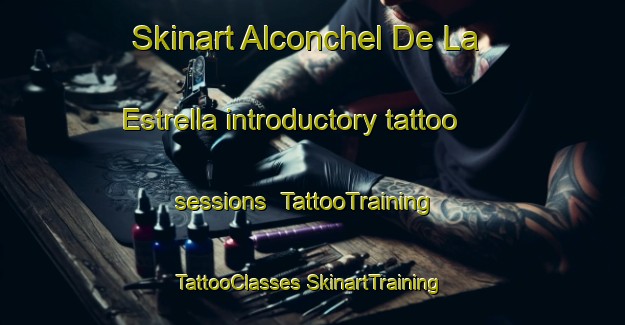 Skinart Alconchel De La Estrella introductory tattoo sessions | #TattooTraining #TattooClasses #SkinartTraining-Spain