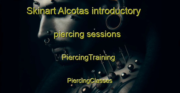 Skinart Alcotas introductory piercing sessions | #PiercingTraining #PiercingClasses #SkinartTraining-Spain