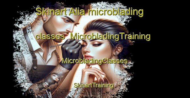 Skinart Alia microblading classes | #MicrobladingTraining #MicrobladingClasses #SkinartTraining-Spain