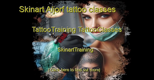 Skinart Aljorf tattoo classes | #TattooTraining #TattooClasses #SkinartTraining-Spain