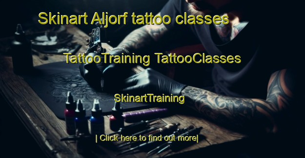 Skinart Aljorf tattoo classes | #TattooTraining #TattooClasses #SkinartTraining-Spain