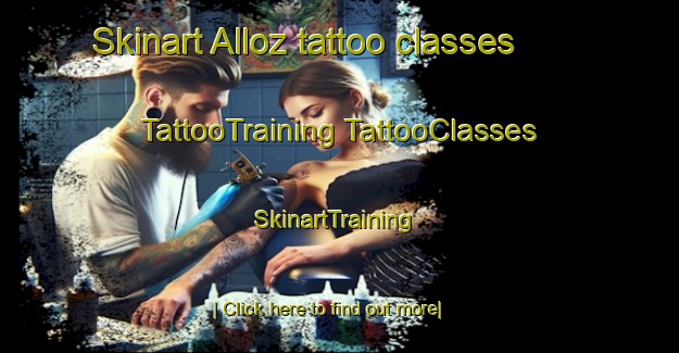 Skinart Alloz tattoo classes | #TattooTraining #TattooClasses #SkinartTraining-Spain