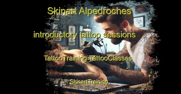 Skinart Alpedroches introductory tattoo sessions | #TattooTraining #TattooClasses #SkinartTraining-Spain