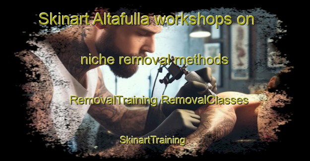 Skinart Altafulla workshops on niche removal methods | #RemovalTraining #RemovalClasses #SkinartTraining-Spain