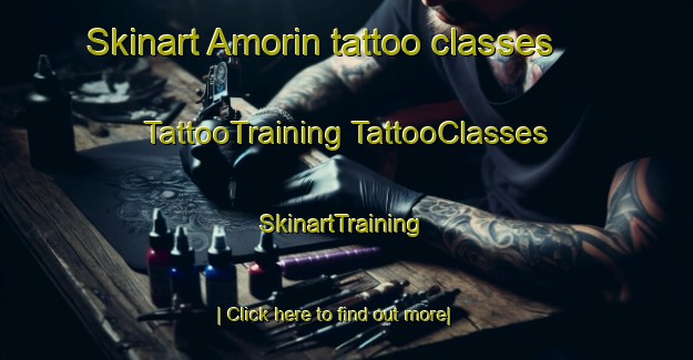 Skinart Amorin tattoo classes | #TattooTraining #TattooClasses #SkinartTraining-Spain