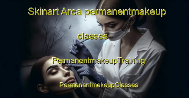 Skinart Arca permanentmakeup classes | #PermanentmakeupTraining #PermanentmakeupClasses #SkinartTraining-Spain