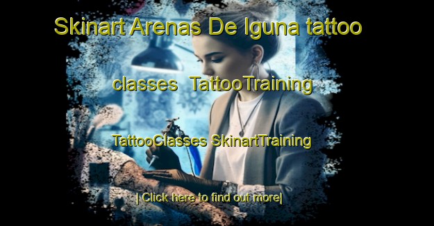 Skinart Arenas De Iguna tattoo classes | #TattooTraining #TattooClasses #SkinartTraining-Spain