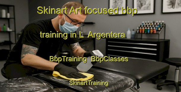 Skinart Art-focused bbp training in L  Argentera | BbpTraining | BbpClasses | SkinartTraining-Spain