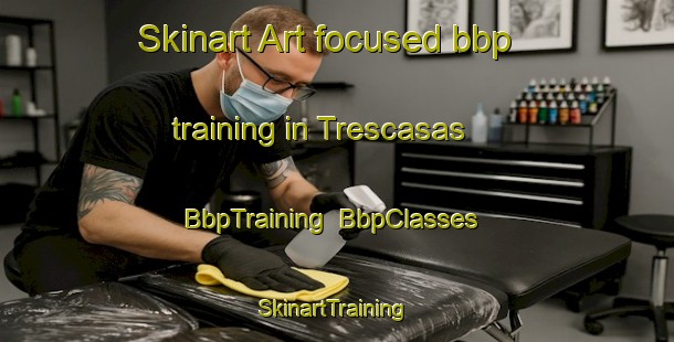 Skinart Art-focused bbp training in Trescasas | BbpTraining | BbpClasses | SkinartTraining-Spain
