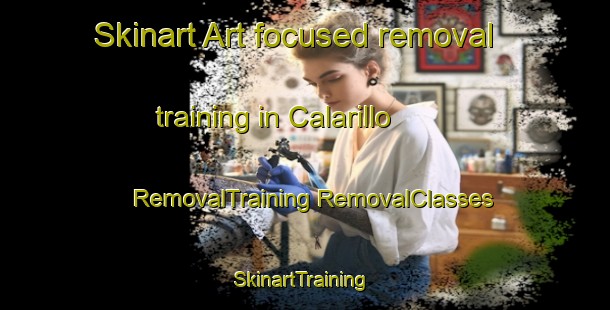 Skinart Art-focused removal training in Calarillo | #RemovalTraining #RemovalClasses #SkinartTraining-Spain