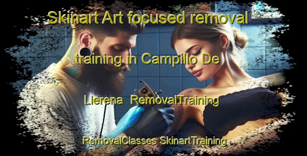 Skinart Art-focused removal training in Campillo De Llerena | #RemovalTraining #RemovalClasses #SkinartTraining-Spain