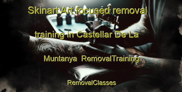 Skinart Art-focused removal training in Castellar De La Muntanya | RemovalTraining | RemovalClasses | SkinartTraining-Spain