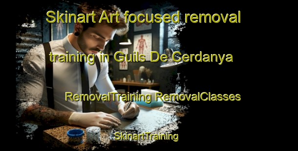 Skinart Art-focused removal training in Guils De Cerdanya | #RemovalTraining #RemovalClasses #SkinartTraining-Spain